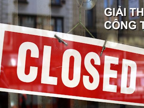 NHỮNG THÔNG TIN CẦN BIẾT VỀ GIẢI THỂ CÔNG TY TRỌN GÓI